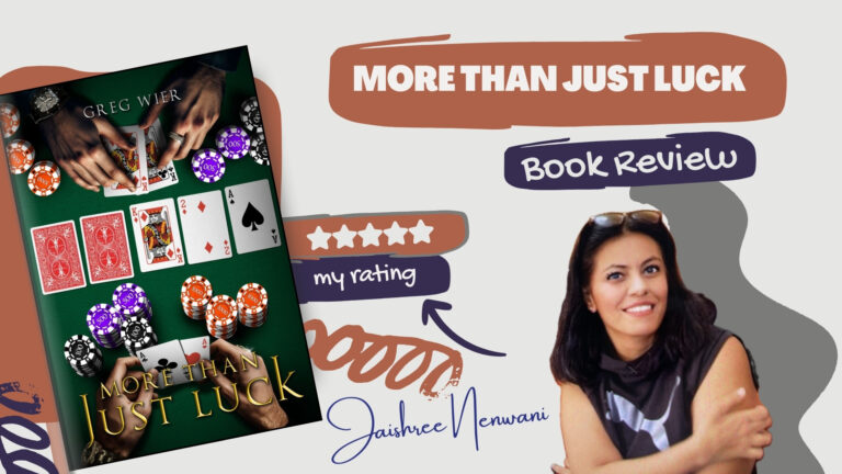 Header image of Jaishree Nenwani's review of 'More Thank Just Luck' by Greg Wier