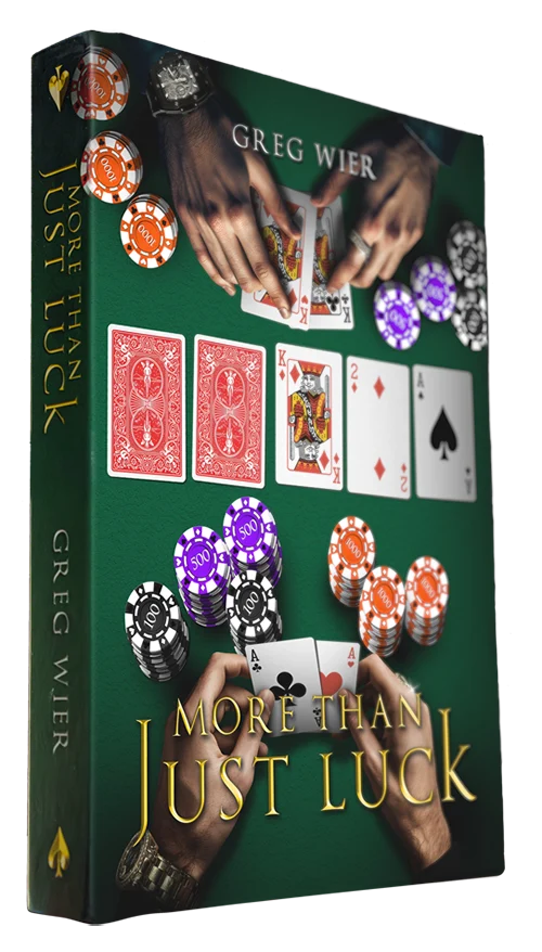More Than Just Luck by Greg Wier, hardcover book